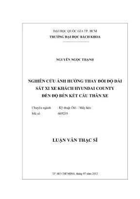 Luận văn thạc sĩ kỹ thuật ô tô máy kéo nghiên cứu ảnh hưởng thay đổi độ dài sát xi xe khách hyundai county đến độ bền kết cấu thân xe