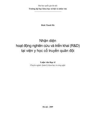 Luận văn thạc sĩ quản lý khoa học và công nghệ nhận diện hoạt động nghiên cứu và triển khai rd tại viện y học cổ truyền quân đội