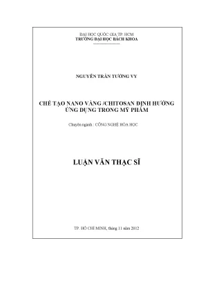 Luận văn thạc sĩ công nghệ hóa học chế tạo nano vàngchitosan định hướng ứng dụng trong mỹ phẩm