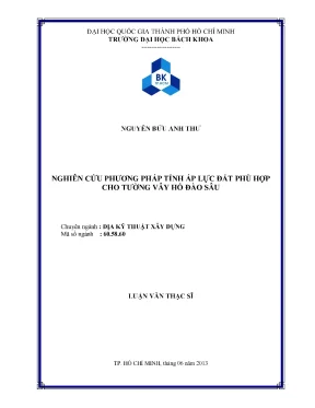 Luận văn thạc sĩ địa kỹ thuật xây dựng nghiên cứu phương pháp tính áp lực đất phù hợp cho tường vây hố đào sâu