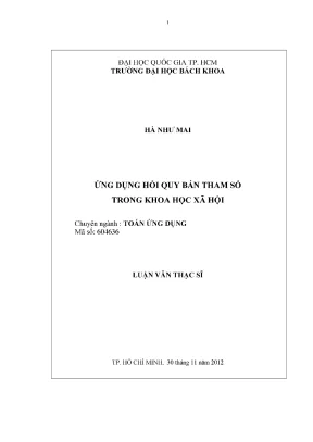 Luận văn thạc sĩ toán ứng dụng ứng dụng hồi quy bán tham số trong khoa học xã hội