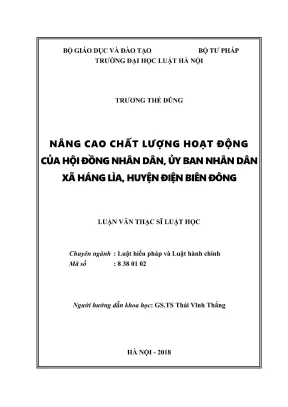 Luận văn thạc sĩ luật học nâng cao chất lượng hoạt động của hội đồng nhân dân ủy ban nhân dân xã háng lìa huyện điện biên đông