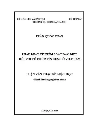 Luận văn thạc sĩ luật học pháp luật về kiểm soát đặc biệt đối với tổ chức tín dụng ở việt nam
