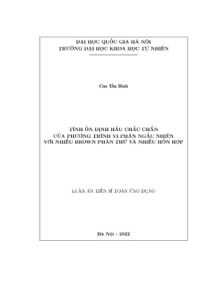 Luận án tiến sĩ toán ứng dụng tính ổn định hầu chắc chắn của phương trình vi phân ngẫu nhiên với nhiễu brown phân thứ và nhiễu hỗn hợp
