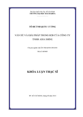Luận văn thạc sĩ quản trị kinh doanh vấn đề và giải pháp trong b2b của công ty tnhh asia shine
