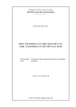 Luận văn thạc sĩ kỹ thuật xây dựng phân tích động lực học dầm liên tục chịu tải di động có xét đến lực hãm