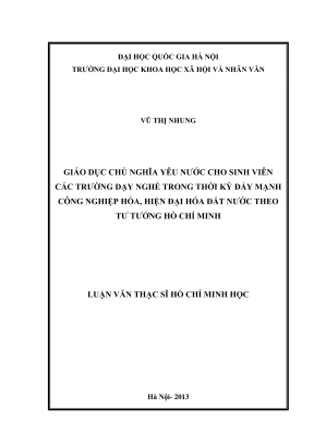 Luận văn thạc sĩ hồ chí minh học giáo dục chủ nghĩa yêu nước cho sinh viên các trường dạy nghề trong thời kỳ đẩy mạnh công nghiệp hóa hiện đại hóa đất nước theo tư tưởng hồ chí minh