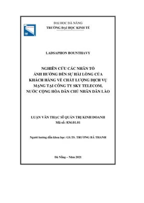Luận văn thạc sĩ quản trị kinh doanh nghiên cứu các nhân tố ảnh hưởng đến sự hài lòng của khách hàng về chất lượng dịch vụ mạng tại công ty sky telecom nước cộng hòa dân chủ nhân dân lào