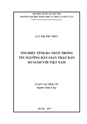 Luận văn thạc sĩ châu á học tìm hiểu tính đa thần trong tín ngưỡng dân gian nhật bản so sánh với việt nam