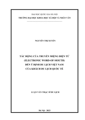 Luận văn thạc sĩ du lịch tác động của truyền miệng điện tử đến ý định đi du lịch việt nam của khách du lịch quốc tế