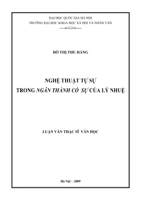 Luận văn thạc sĩ văn học nghệ thuật tự sự trong ngân thành cố sự của lý nhuệ