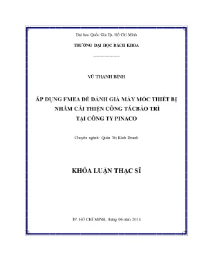 Luận văn thạc sĩ quản trị kinh doanh áp dụng fmea để đánh giá máy móc thiết bị nhằm cải thiện công tác bảo trì tại công ty pinaco