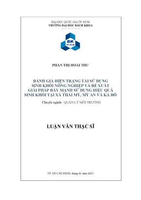 Luận văn thạc sĩ quản lý môi trường đánh giá hiện trạng tái sử dụng sinh khối nông nghiệp và đề xuất các giải pháp đẩy mạnh việc sử dụng hiệu quả sinh khối tại 3 xã thái mỹ mỹ an và ka đô