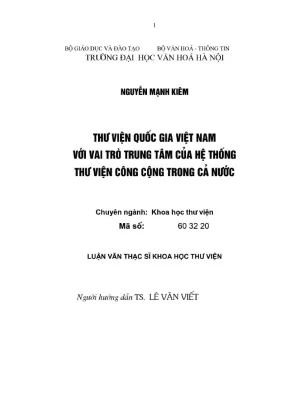 Luận văn thạc sĩ khoa học thư viện thư viện quốc gia việt nam với vai trò của hệ thống thư viện công cộng trong cả nước