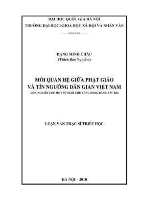 Luận văn thạc sĩ triết học mối quan hệ giữa phật giáo và tín ngưỡng dân gian việt nam qua nghiên cứu một số ngôi chùa đồng bằng bắc bộ