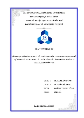 Luận văn thạc sĩ kỹ thuật dầu khí tích hợp mô hình địa cơ và phương pháp onset of sanding để dự báo khả năng sinh cát của vỉa khí tầng miocen mỏ hải thạch nam côn sơn