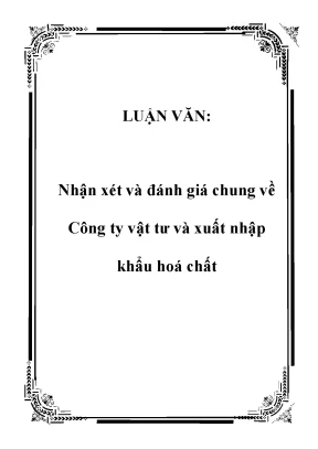 Luận văn nhận xét và đánh giá chung về công ty vật tư và xuất nhập khẩu hoá chất