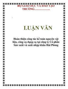 Luận văn hoàn thiện công tác kế toán nguyên vật liệu công cụ dụng cụ tại công ty cổ phần sản xuất và xuất nhập khẩu hải phòng