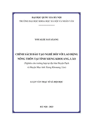 Luận văn thạc sĩ xã hội học chính sách đào tạo nghề đối với lao động nông thôn tỉnh xiengkhouang lào