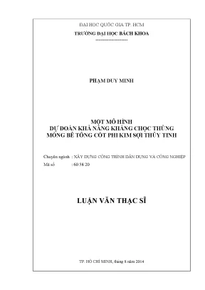 Luận văn thạc sĩ kỹ thuật xây dựng một mô hình dự đoán khả năng kháng chọc thủng móng bê tông cốt phi kim sợi thủy tinh