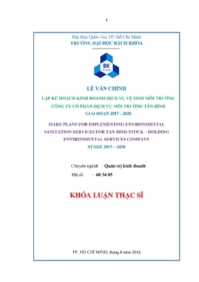 Luận văn thạc sĩ quản trị kinh doanh lập kế hoạch kinh doanh dịch vụ vệ sinh môi trường công ty cổ phần dịch vụ môi trường tân bình giai đọan 20172020