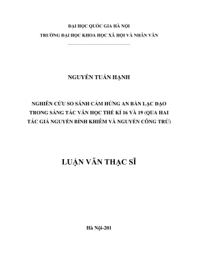 Luận văn thạc sĩ văn học nghiên cứu so sánh cảm hứng an bần lạc đạo trong sáng tác văn học thế kỷ 16 và 19 qua hai tác giả nguyễn bỉnh khiêm và nguyễn công trứ