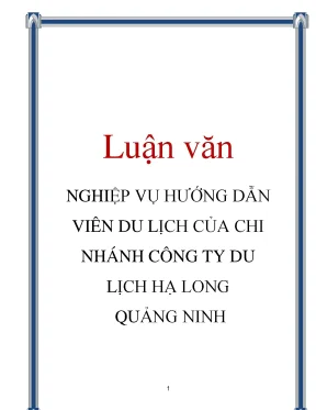 Luận văn nghiệp vụ hướng dẫn viên du lịch của chi nhánh công ty du lịch hạ long quảng ninh