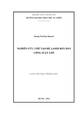 Luận văn thạc sĩ khoa học nghiên cứu chế tạo hệ laser bán dẫn công suất lớn