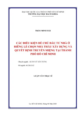 Luận văn thạc sĩ quản lý xây dựng các điều kiện để chủ đầu tư nhà ở riêng lẻ chọn nhà thầu xây dựng và quyết định truyền miệng tại thành phố hồ chí minh