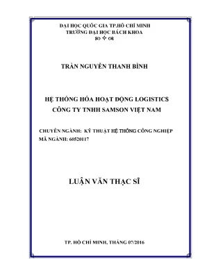 Luận văn thạc sĩ kỹ thuật hệ thống công nghiệp hệ thống hóa hoạt động logistics công ty tnhh samson việt nam