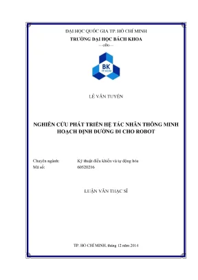 Luận văn thạc sĩ kỹ thuật điều khiển và tự động hóa nghiên cứu phát triển hệ tác nhân thông minh hoạch định đường đi cho robot