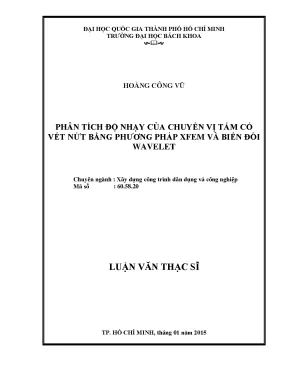 Luận văn thạc sĩ kỹ thuật xây dựng phân tích độ nhạy của chuyển vị tấm có vết nứt bằng phương pháp xfem và biến đổi wavelet