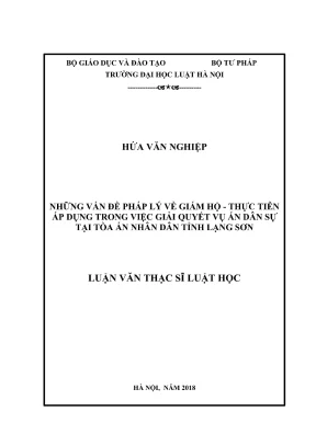 Luận văn thạc sĩ luật học những vấn đề pháp lý về giám hộ thực tiễn áp dụng trong việc giải quyết vụ án dân sự tại tòa án nhân dân tỉnh lạng sơn
