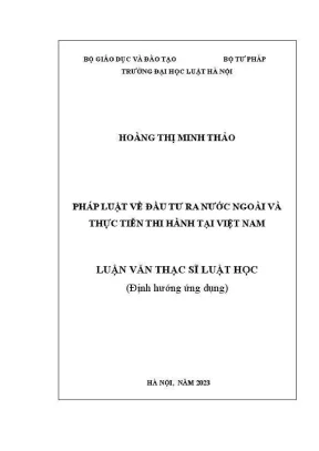 Luận văn thạc sĩ luật học pháp luật về đầu tư ra nước ngoài và thực tiễn thi hành tại việt nam