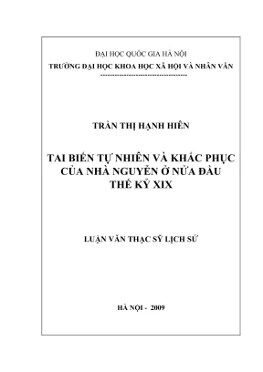 Luận văn thạc sĩ lịch sử tai biến tự nhiên và khắc phục của nhà nguyễn ở nửa đầu thế kỉ xix