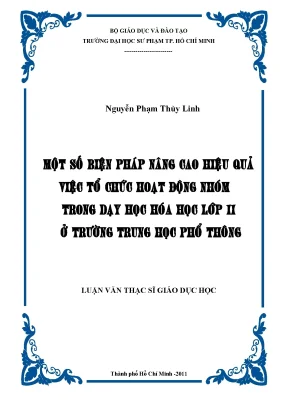 Luận văn thạc sĩ giáo dục học đề tài một số biện pháp nâng cao hiệu quả việc tổ chức hoạt động nhóm trong dạy học hóa học lớp 11 ở trường thpt