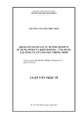 Luận văn thạc sĩ hệ thống thông tin quản lý khảo sát đánh giá xu hướng hành vi sử dụng web của khách hàng ứng dụng tại công ty cp làm việc thông minh