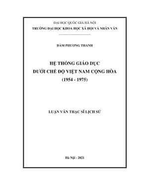 Luận văn thạc sĩ lịch sử hệ thống giáo dục dưới chế độ việt nam cộng hòa 1954 1975
