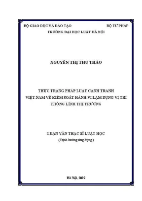 Luận văn thạc sĩ luật học thực trạng pháp luật cạnh tranh việt nam về kiểm soát hành vi lạm dụng vị trí thống lĩnh thị trường