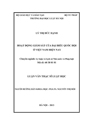 Luận văn thạc sĩ luật học hoạt động giám sát của đại biểu quốc hội ở việt nam hiện nay
