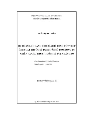 Luận văn thạc sĩ kỹ thuật xây dựng dự đoán lực căng cho dầm bê tông cốt thép ứng suất trước sử dụng tần số dao động tự nhiên và các thuật toán trí tuệ nhân tạo