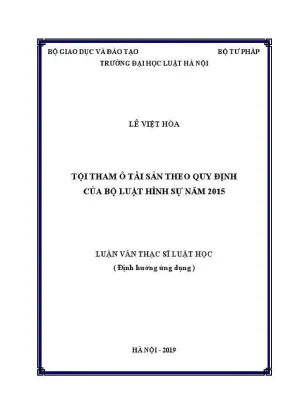 Luận văn thạc sĩ luật học tội tham ô tài sản theo quy định của bộ luật hình sự năm 2015