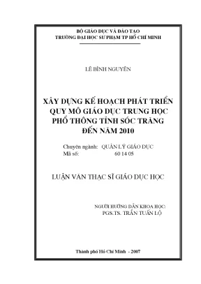 Luận văn thạc sĩ giáo dục học xây dựng kế hoạch phát triển quy mô giáo dục trung học phổ thông tỉnh sóc trăng đến năm 2020