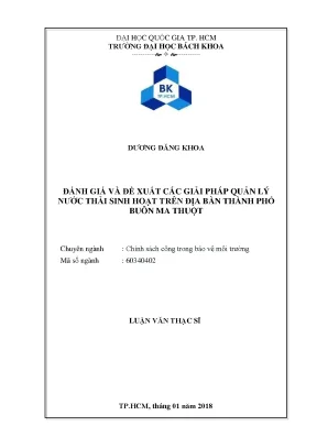 Luận văn thạc sĩ chính sách công trong bảo vệ môi trường đánh giá và đề xuất các giải pháp quản lý nước thải sinh hoạt trên địa bàn thành phố buôn ma thuột tỉnh đắk lắk