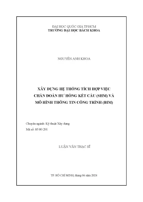 Luận văn thạc sĩ kỹ thuật xây dựng xây dựng hệ thống tích hợp việc chẩn đoán hư hỏng kết cấu shm và mô hình thông tin công trình bim