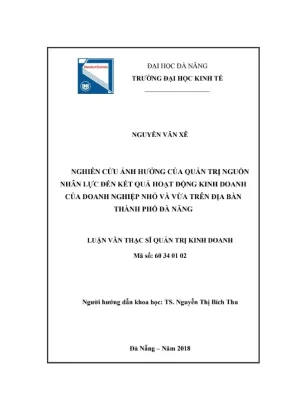 Luận văn thạc sĩ quản trị kinh doanh nghiên cứu ảnh hưởng của quản trị nguồn nhân lực đến kết quả hoạt động kinh doanh của doanh nghiệp nhỏ và vừa trên địa bàn thành phố đà nẵng