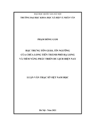 Luận văn thạc sĩ việt nam học đặc trưng tôn giáo tín ngưỡng của chùa long tiên thành phố hạ long và tiềm năng phát triển du lịch hiện nay