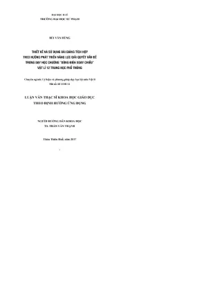 Luận văn thạc sĩ giáo dục học thiết kế và sử dụng bài giảng tích hợp theo hướng phát triển năng lực giải quyết vấn đề trong dạy học chương dòng điện xoay chiều vật lý 12 trung học phổ thông