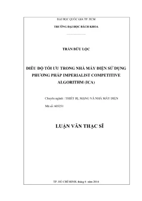 Luận văn thạc sĩ thiết bị mạng và nhà máy điện điều độ tối ưu trong nhà máy điện sử dụng phương pháp imperialist competitive algorithm ica