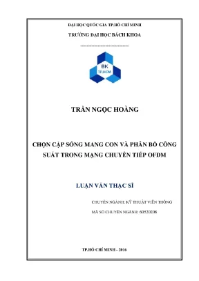 Luận văn thạc sĩ kỹ thuật viễn thông chọn cặp sóng mang con và phân bổ công suất trong mạng chuyển tiếp ofdm